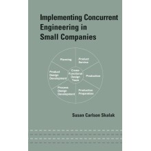 Implementing Concurrent Engineering in Small Companies